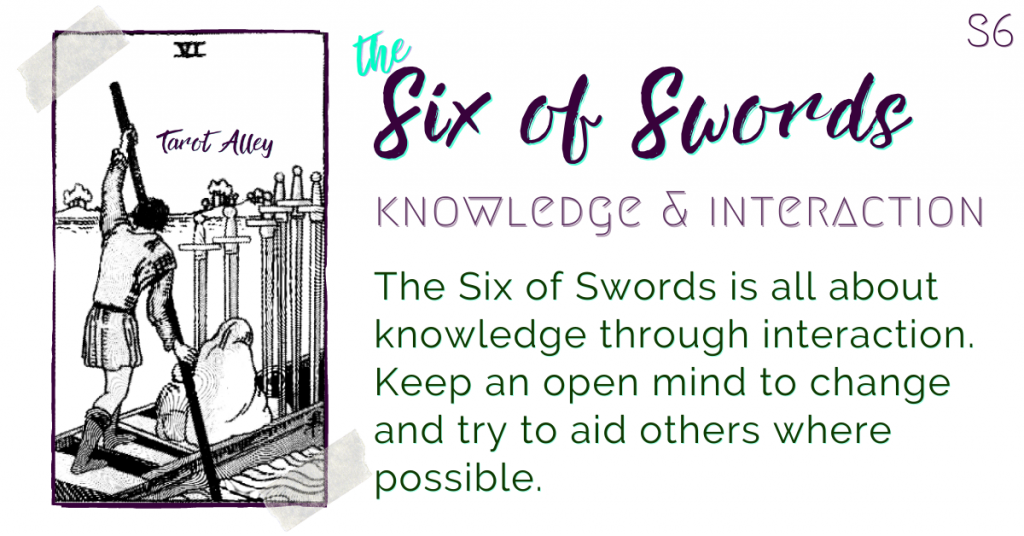 Intro: Six of Swords Tarot Card Meaning - knowledge through interaction