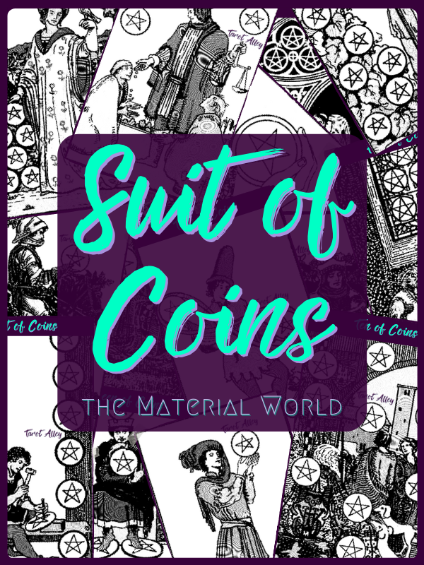 Suit of Coins - the Material World