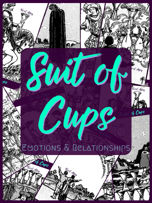 Suit of Cups - Emotions & Relationships